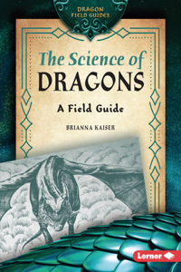 The Science of Dragons