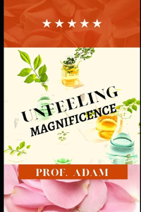 Unfeeling Magnificence