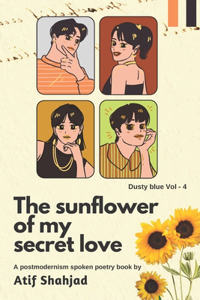 sunflower of my secret love
