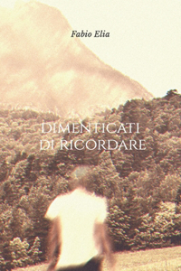 Dimenticati di ricordare