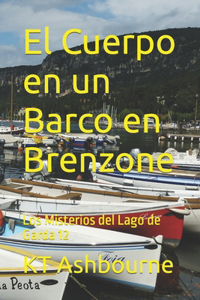 El Cuerpo en un Barco en Brenzone
