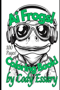 Ai Frogs Coloring Book!