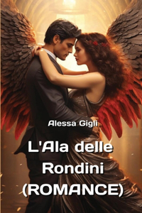 L'Ala delle Rondini (ROMANCE)