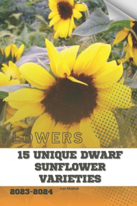 15 Unique Dwarf Sunflower Varieties