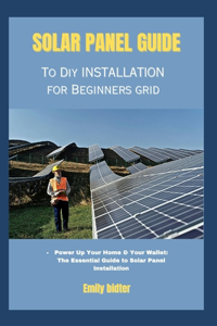 solar panel guide to diy installation for beginners grid