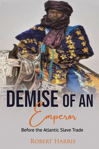 Demise of an Emperor