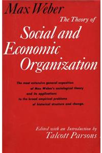 Theory of Social and Economic Organization