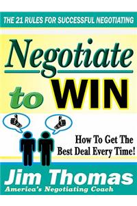 Negotiate to Win