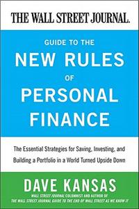 The Wall Street Journal Guide to the New Rules of Personal Finance