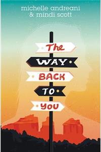 Way Back to You