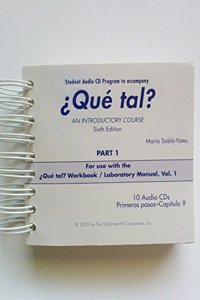 Student Audio CD Program Part 1 to Accompany Que Tal?