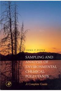 Sampling & Analysis of Environmental Chemical Pollutants. a Complete Guide
