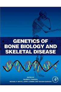 Genetics of Bone Biology and Skeletal Disease