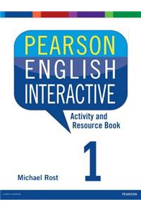 Pearson English Interactive 1 Activity and Resource Book