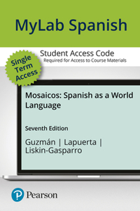 MLM Mylab Spanish with Pearson Etext for Mosaicos