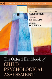 Oxford Handbook of Child Psychological Assessment