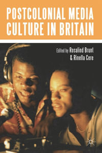 Postcolonial Media Culture in Britain