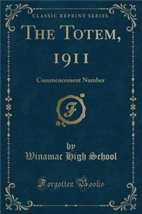 The Totem, 1911
