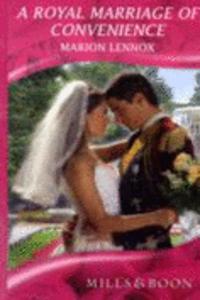 A Royal Marriage Of Convenience