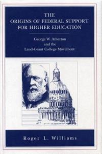 The Origins of Federal Support for Higher Education