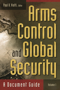 Arms Control and Global Security [2 Volumes]