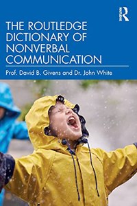 Routledge Dictionary of Nonverbal Communication