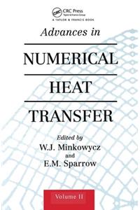 Advances in Numerical Heat Transfer, Volume 2