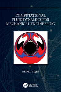 Computational Fluid Dynamics for Mechanical Engineering