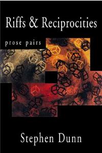 Riffs and Reciprocities: Prose Poems