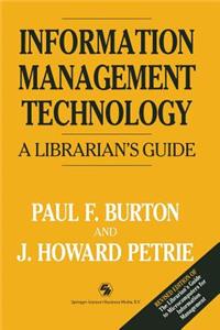 Information Management Technology: A Librarian's Guide