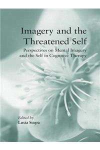 Imagery and the Threatened Self