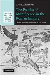 Politics of Munificence in the Roman Empire