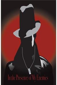 In the Presence of My Enemies