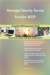 Managed Security Service Provider MSSP Complete Self-Assessment Guide