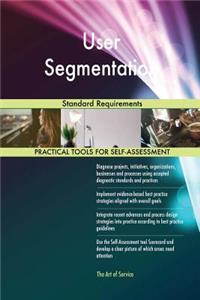 User Segmentation Standard Requirements