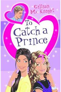 To Catch a Prince