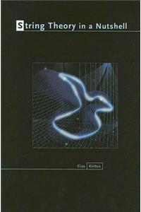 String Theory in a Nutshell