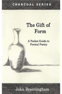The Gift of Form