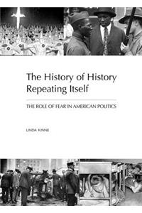 The History of History Repeating Itself