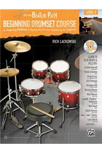 On the Beaten Path: Beginning Drumset Course, Level 3