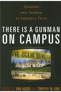 There is a Gunman on Campus