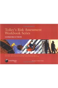 Tolley's Risk Assessment Workbook Series: Construction