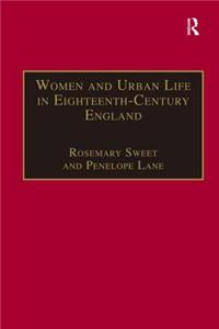 Women and Urban Life in Eighteenth-Century England