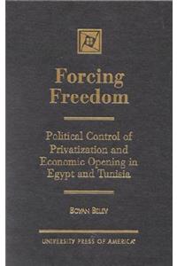 Forcing Freedom