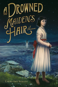 Drowned Maiden's Hair: A Melodrama