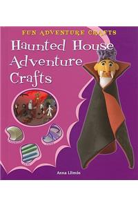 Haunted House Adventure Crafts