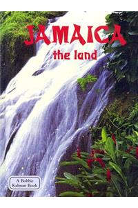 Jamaica, the Land