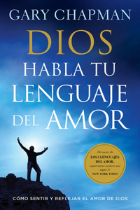 Dios Habla Tu Lenguaje de Amor