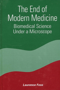 End of Modern Medicine