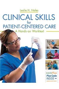 Clinical Skills for Patient-Centered Care: A Hands-On Worktext